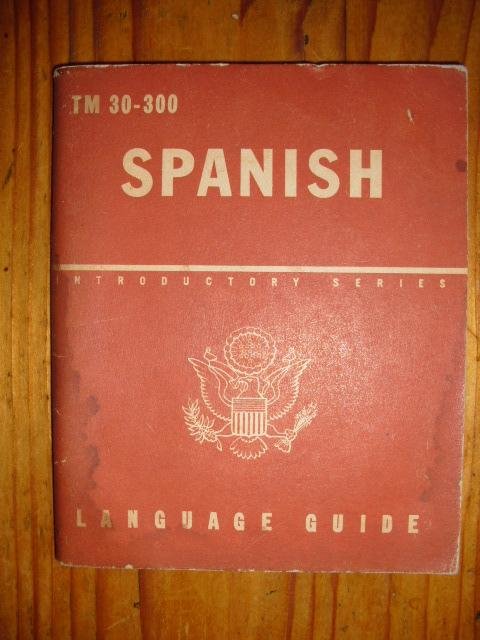  - Spanish. A guide to the spoken language