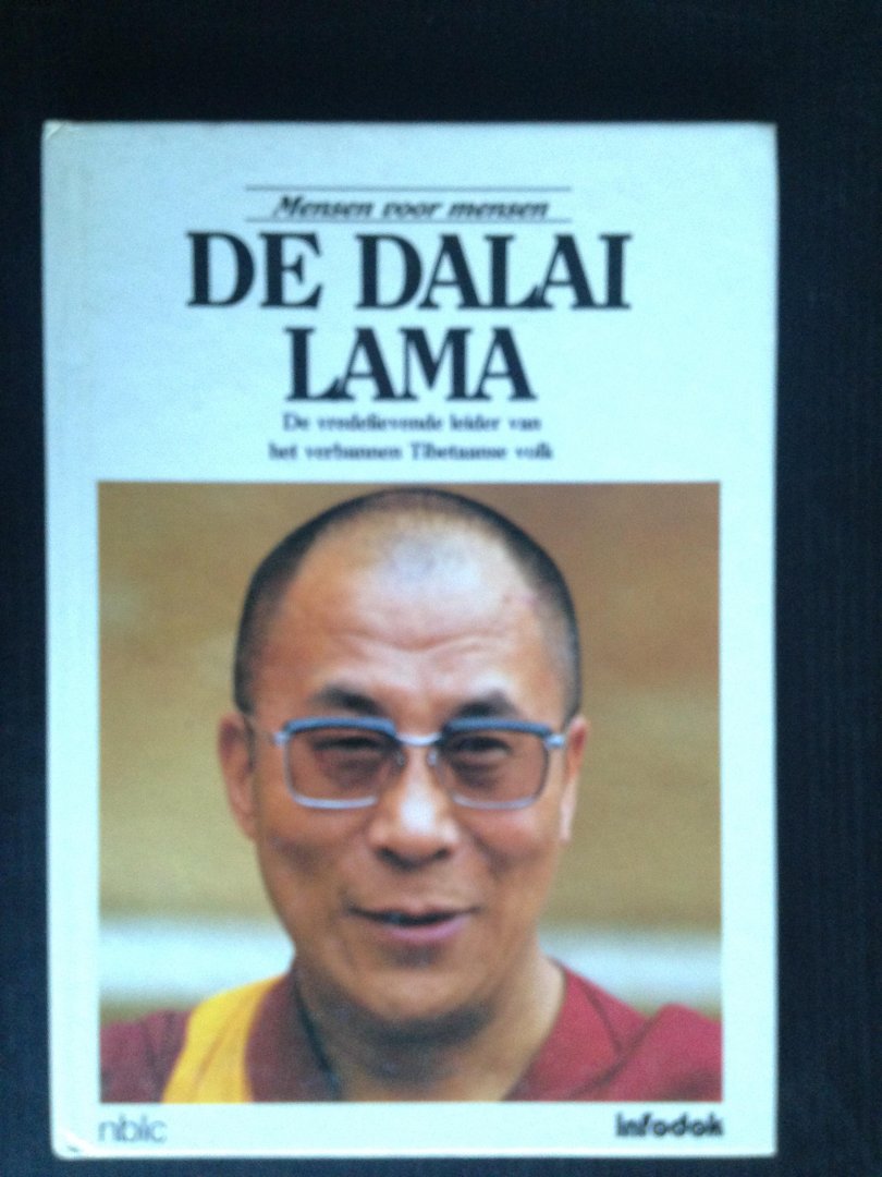Gibb, Christopher - De Dalai Lama, De vredelievende leider van het verbannen Tibetaanse volk