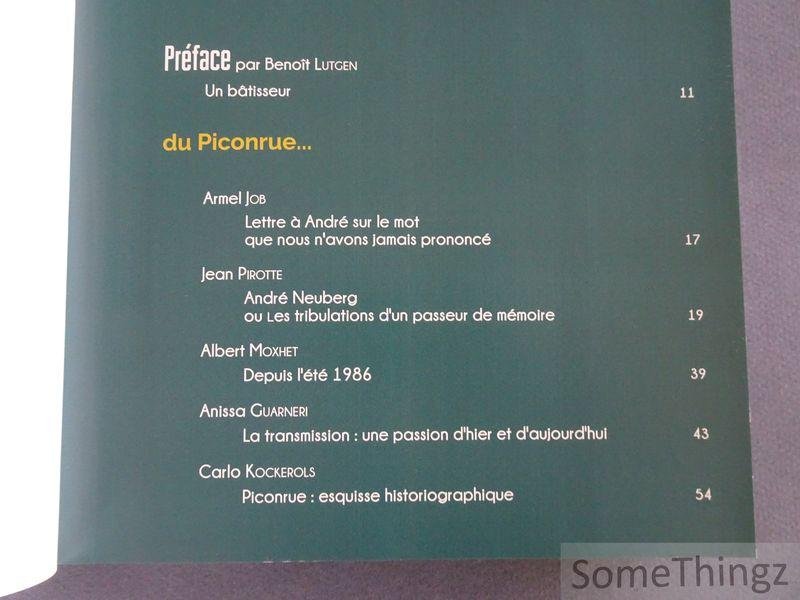 Pierre, Sébastien (ed.). - Du Piconrue à la Grande Ardenne. Hommage à André Neuberg.