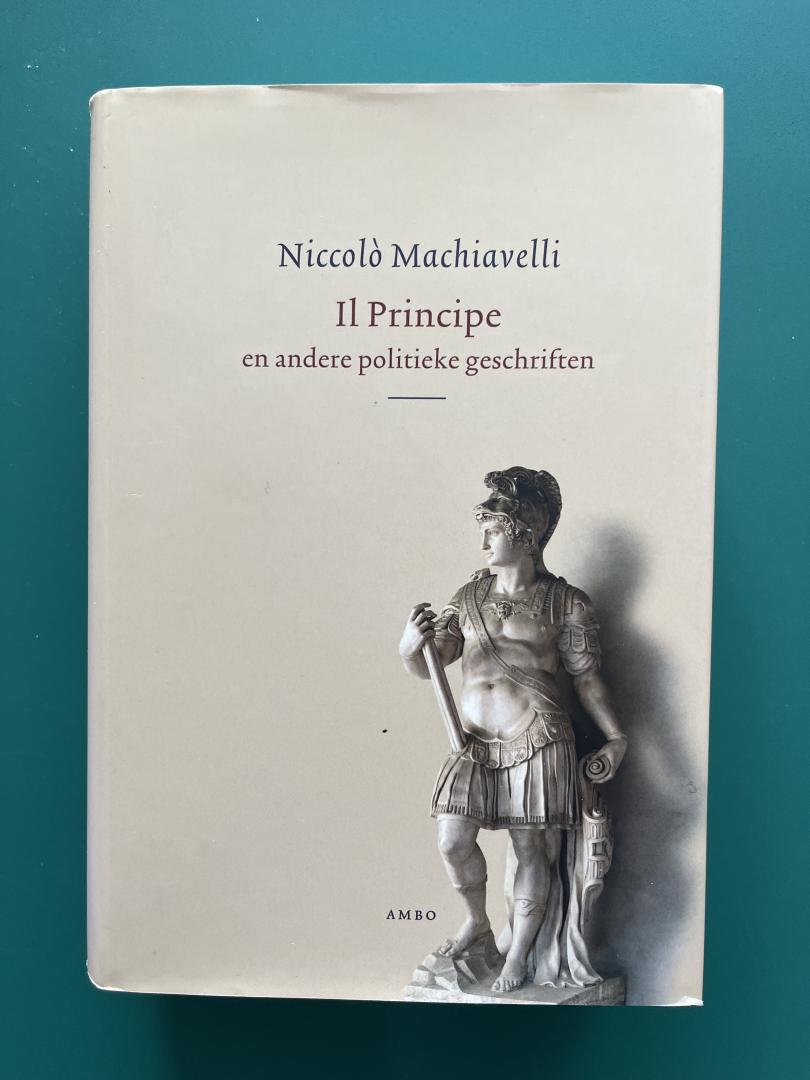 Machiavelli, Niccolò - Il Principe / en andere politieke geschriften