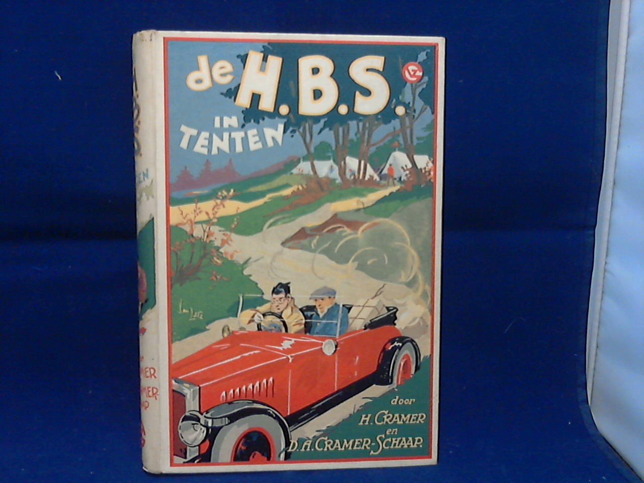 Cramer H. en Cramer -Schaap D.A. - De H.B.S. in tenten 1e druk