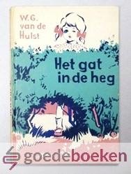 Hulst, W.G. van de - Het gat in de heg
