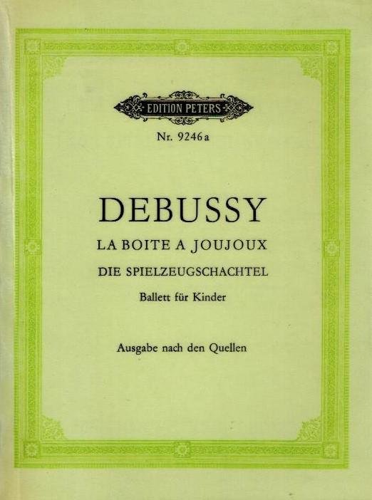DEBUSSY - La boite a joujoux -Ballet fur Kinder