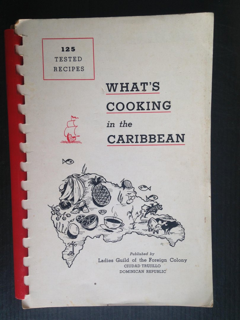  - What?s Cooking in the Caribbean, 125 tested recipes
