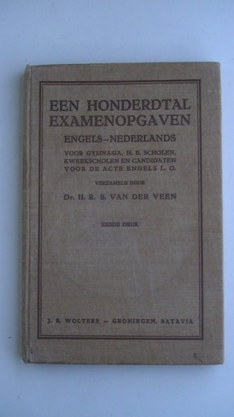Veen, H.R.S. van der - Een honderdtal examenopgaven / Engels - Nederlands