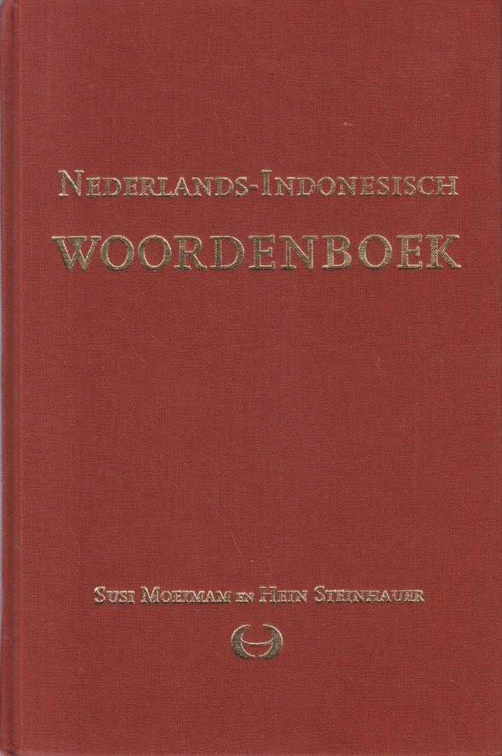 Moeimam, Susi., Steinhauer, Hein. Met medewerking van Nurhayu W. Santoso en met bijdragen van Ewald F. Ebing - Nederlands-Indonesisch woordenboek - Standaardwerk