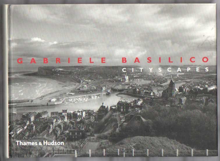 Basilico, Gabriele - City Scapes