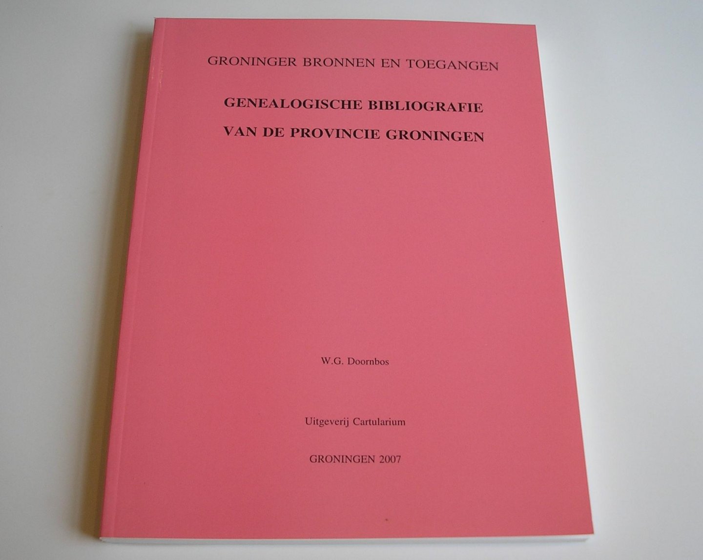 Doornbos, W.G. - Genealogische bibliografie v.d. prov. Groningen.