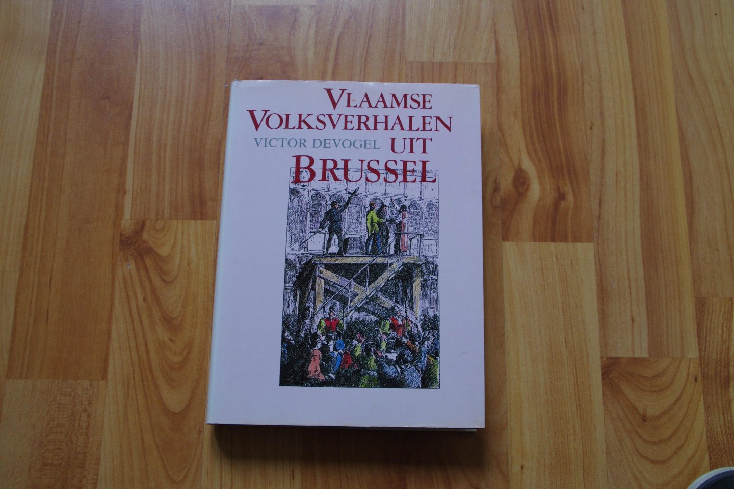 Devogel - Vlaamse volksverhalen uit brussel / druk 1