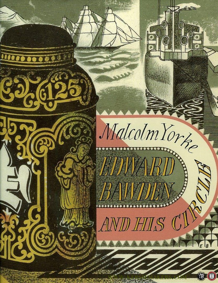 YORKE, Malcolm - Edward Bawden and His Circle. The Inward Laugh.