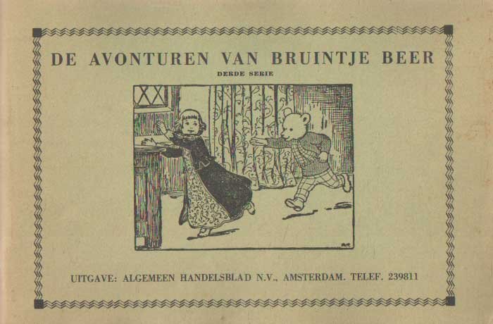  - De avonturen van Bruintje Beer. Derde serie. 1. Bruintje Beer en en de koppige prinses. 2. Bruintje Beer en de zwarte poes