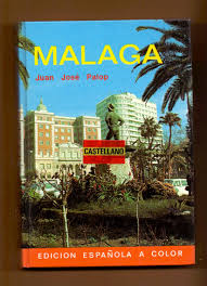 Juan Jose Palop, M. Fernandez Diaz, Gonzalo Rojo / Varios fotografos - Malaga