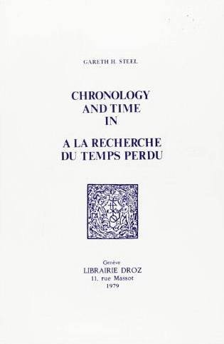 STEEL GARETH H. - Chronology and Time in "a la Recherche du Temps Perdu".