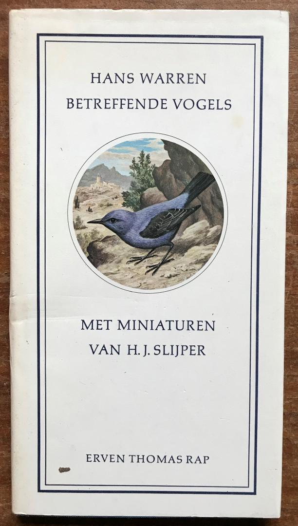 Warren, hans & Illustrator: Slijper, H.J. - Betreffende vogels / druk 1