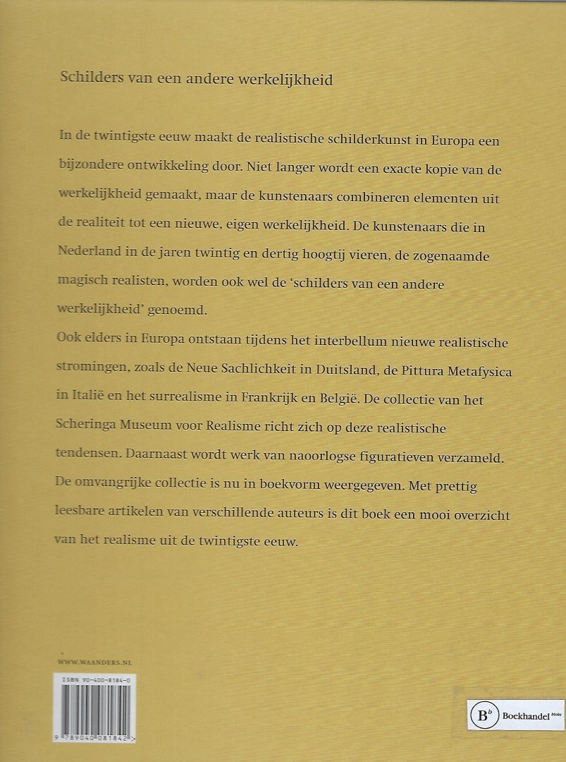 ANSENK, E. - Schilders van een andere werkelijkheid / in de collectie van het Scheringa Museum voor realisme