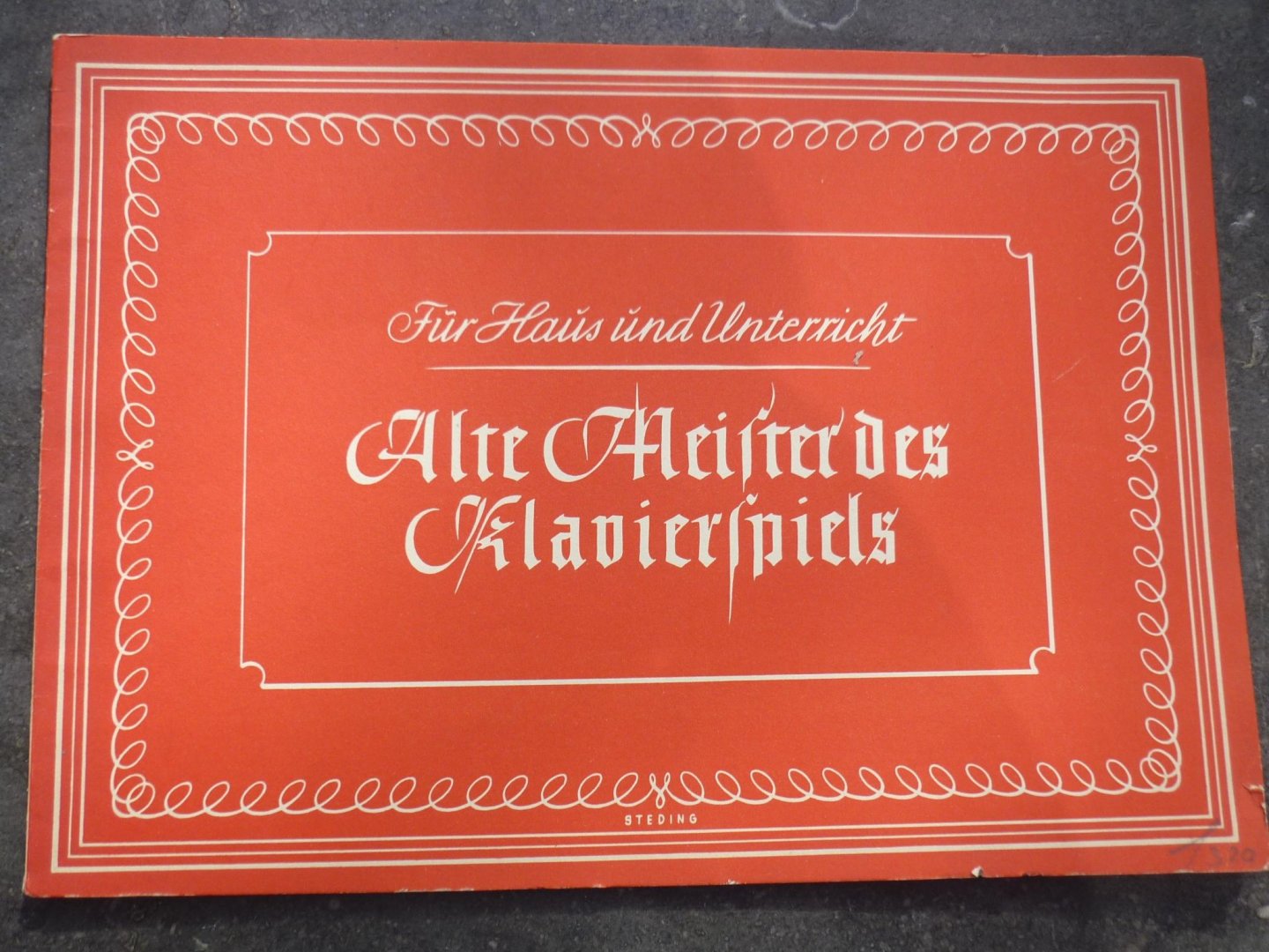Div. Componisten - Alte Meister des Klavierspiels (herausgegeben von Curt Rucker) - 1949