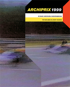 Asselbergs, Thijs - Archiprix (N-E) / 1999 / druk 1 / de beste nederlandse studentenplannen = the best plans by dutch students