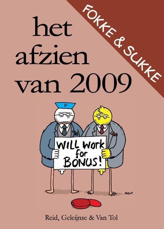 John Stuart Reid - Fokke & Sukke - Fokke & Sukke Het afzien van 2009
