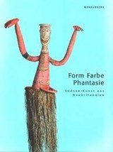 Form Farbe Phantasie - Südsee-Kunst aus Neubritannien