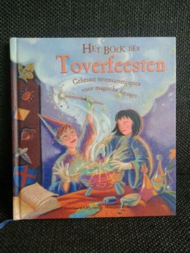 Kilby, J. Eaton - Het boek der toverfeesten / ingredienten voor een tovenaarsfeest