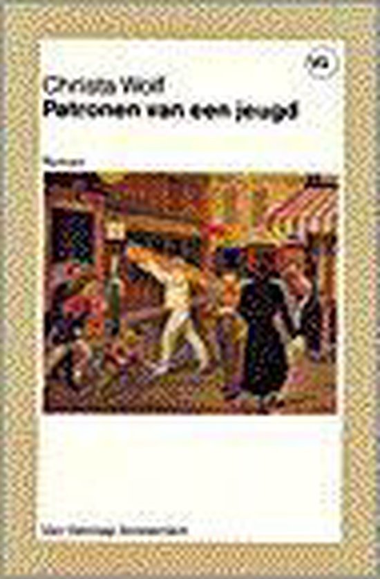 Wolf, C. - Patronen van een jeugd / druk 1
