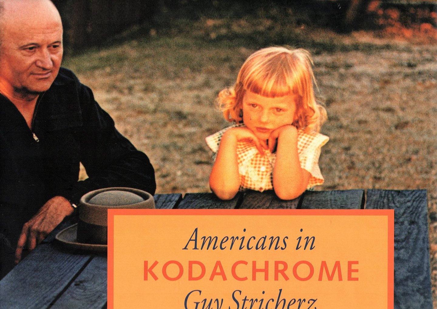 Stricherz, Guy - Americans in Kodachrome. 1945-1965