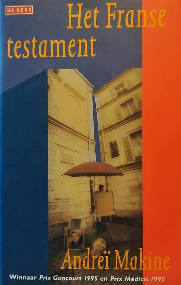 MAKINE Andrei͏̈ - Het Franse testament - roman