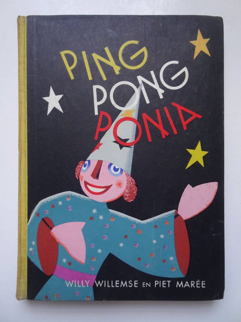 Willemse, Willy & Piet Marée. - Ping Pong Ponia. De wonderlijke avonturen van Pim Goverts en Tuitel den tovenaar.