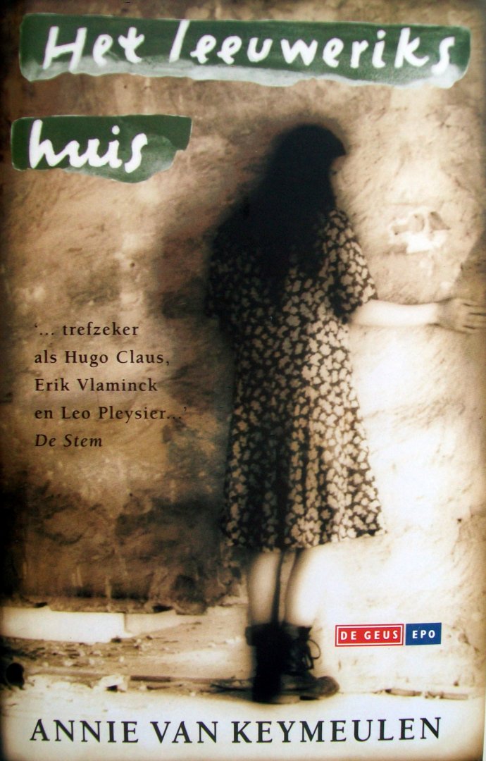 Keymeulen, Annie van - Het leeuwerikshuis