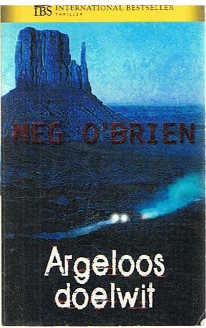 O'Brien, Meg - Argeloos doelwit
