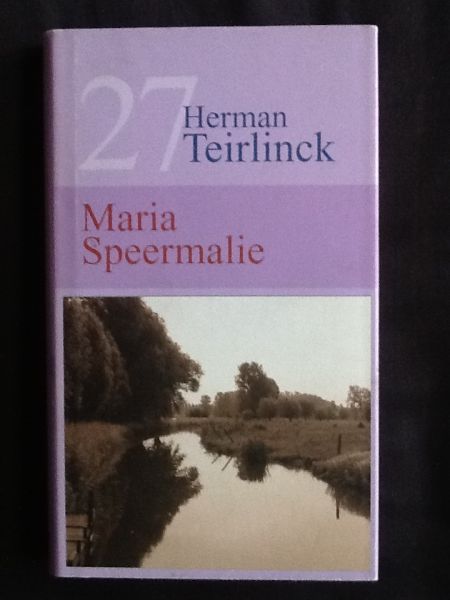 Teirlinck Herman - Maria Speermalie (Bibliotheek Het Laatste Nieuws no 27)