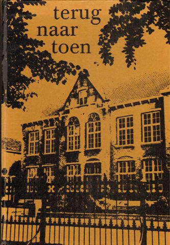 Diverse auteurs - Terug naar Toen, gedenkboek t.g.v. het 100 jarig bestaan van de H.B.S. te Enkhuizen, 208 pag. hardcover, goede staat