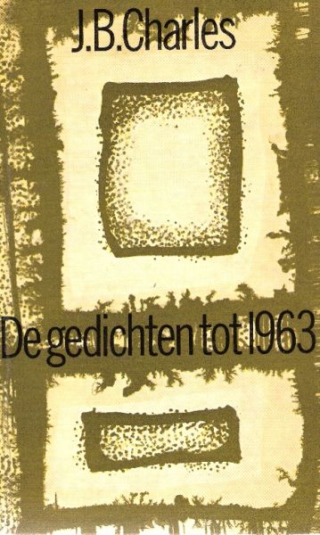 Charles, J.B. - De gedichten tot 1963