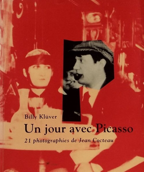 Picasso & Kluver, Billy - Un jour avec Picasso - 21 photographies de Jean Cocteau, Le 12 août 1916.