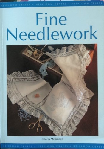 McKinnon, Gloria - Fine needlework. Heirloom crafts.