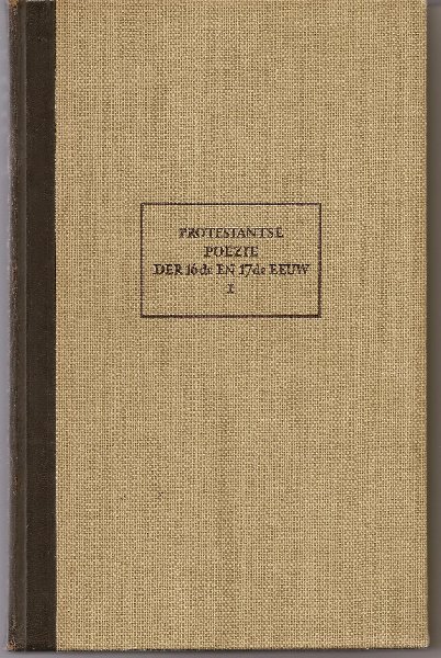 Heeroma (samensteller), dr K. - Protestantse poezie der 16de en 17de eeuw
