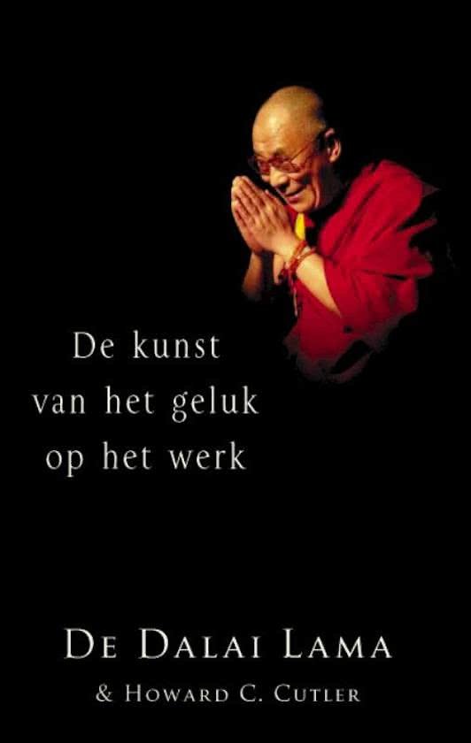 Cutler, H.C. - De kunst van het geluk op het werk