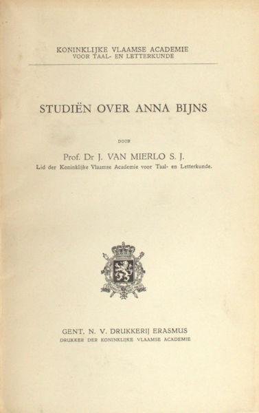 Mierlo, J. van. - Studiën over Anna Bijns.