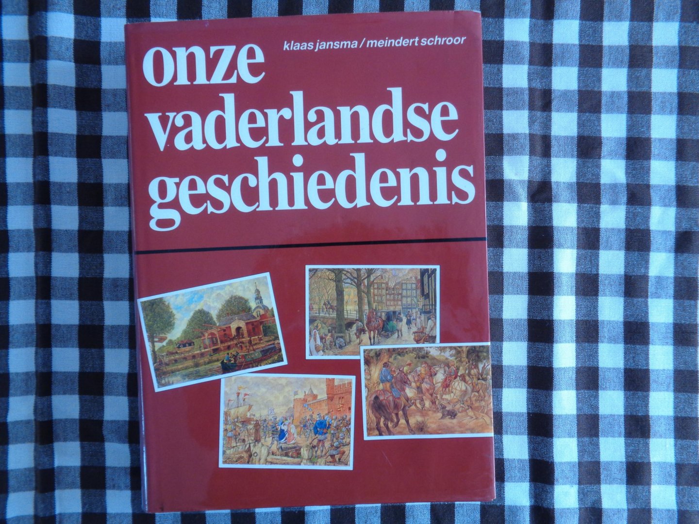 klaas jansma - onze vaderlandse  geschiedenis