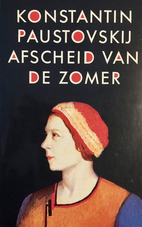 Konstantin Paustovskij & Wim Hartog - Afscheid van de zomer en andere verhalen