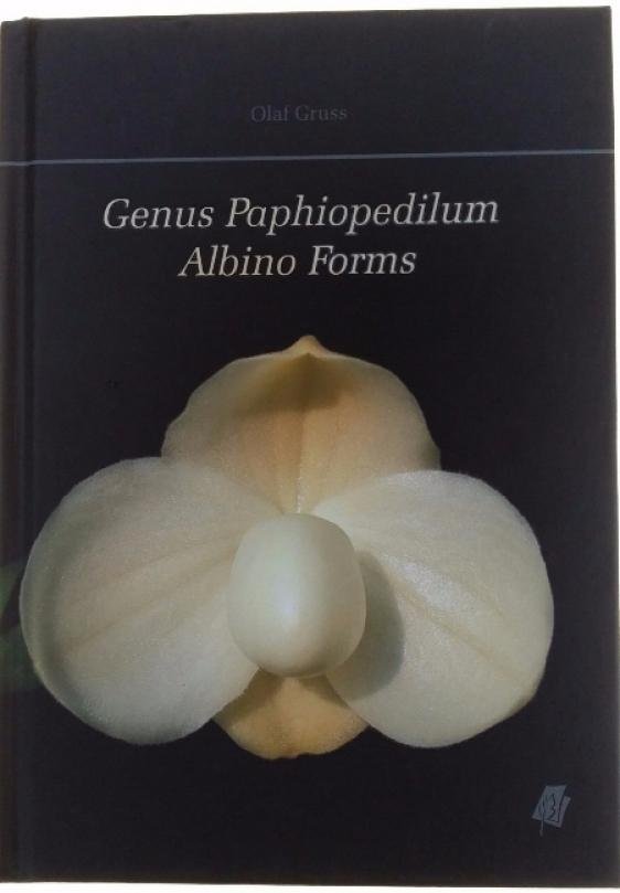 Gruss, Olaf - Genus paphiopedilum albino forms