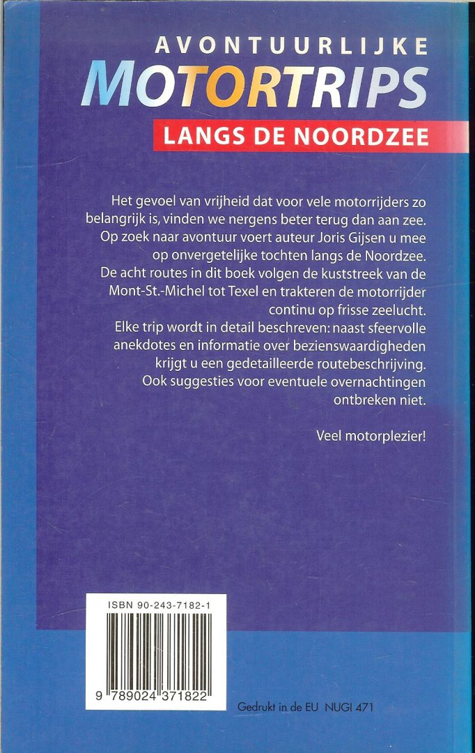 Gijsen, Joris. en Illustraties van Ivo Hendrickx - Avontuurlijke motortrips langs de Noordzee 8 stuks