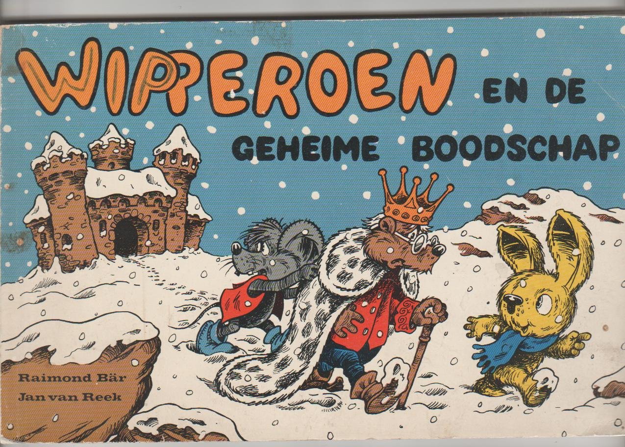 Bär Raymond - Wipperoen en de geheime boodschap