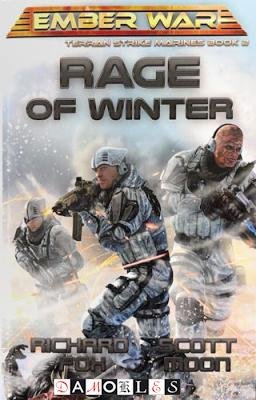 Richard Fox, Scott Moon - Terran Strike Marines. Book 2: Race of Winter