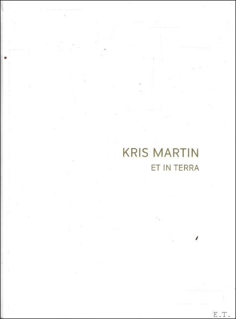 Kris Martin - Et in terra