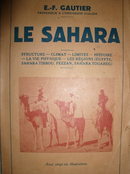 Gautier, E.F. - Le Sahara