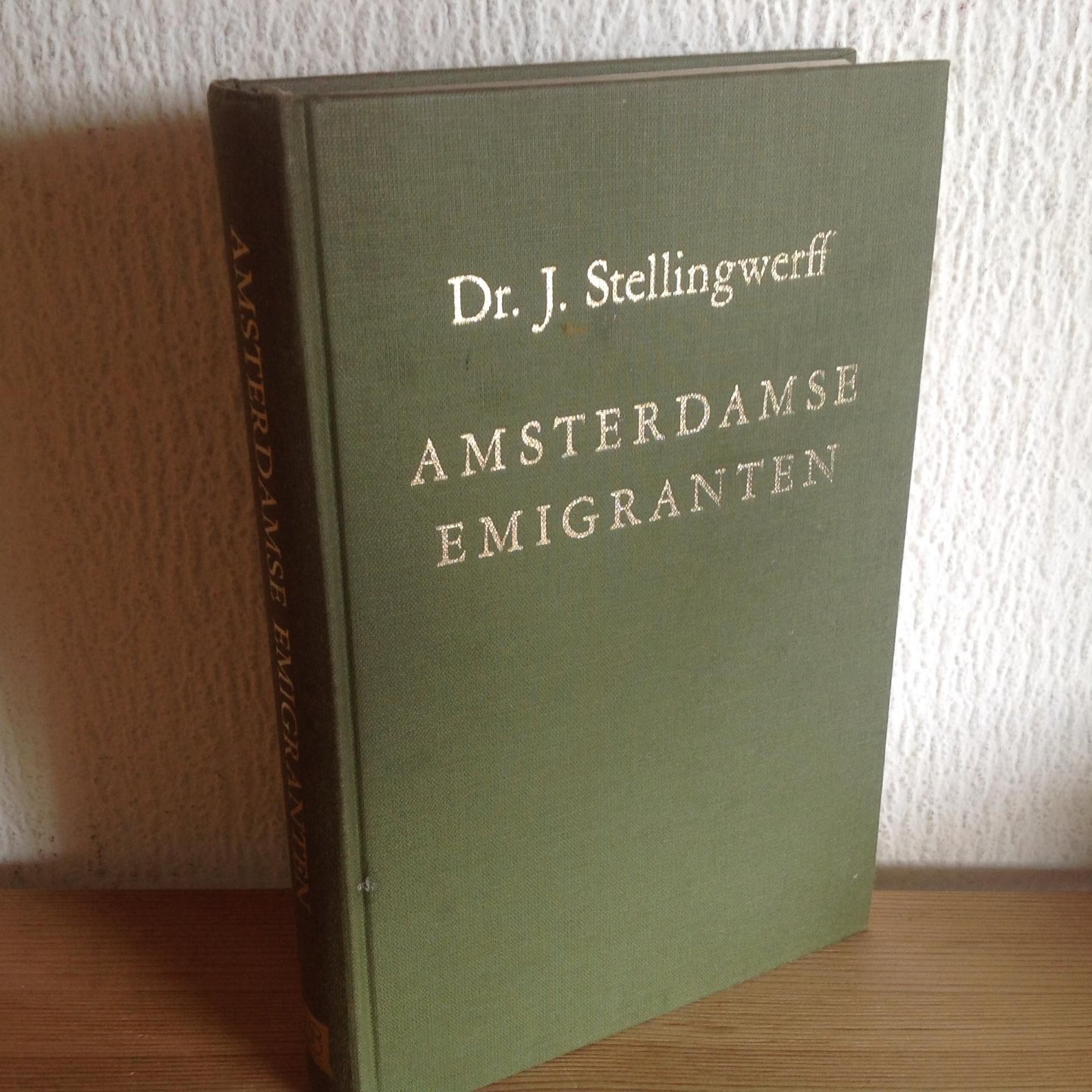 Stellingwerff - Amsterdams Emigranten
