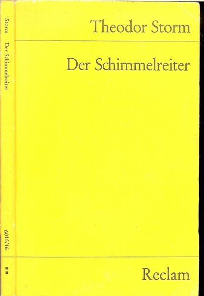 Storm, Theodor  .. Mit einem nachwort von Wolfgang Heybey - Der Schimmel Reiter novelle Universal - Bibliothek  No : 6015/16