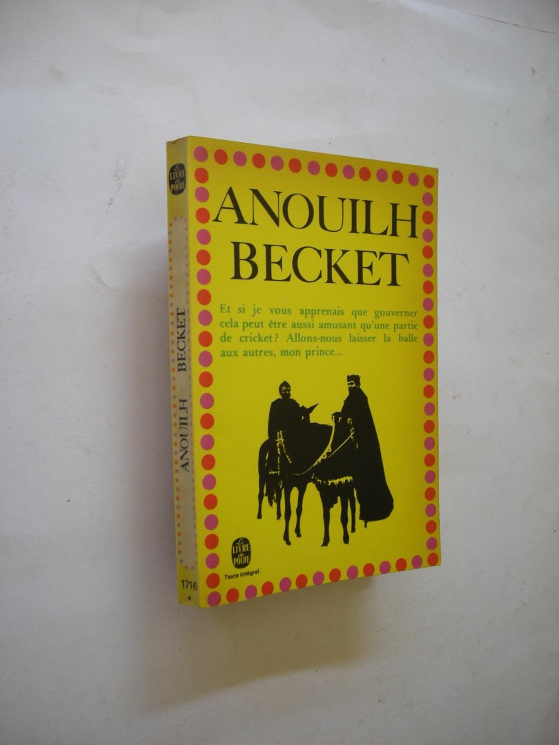 Anouilh, Jean - Becket ou L'Honneur de Dieu