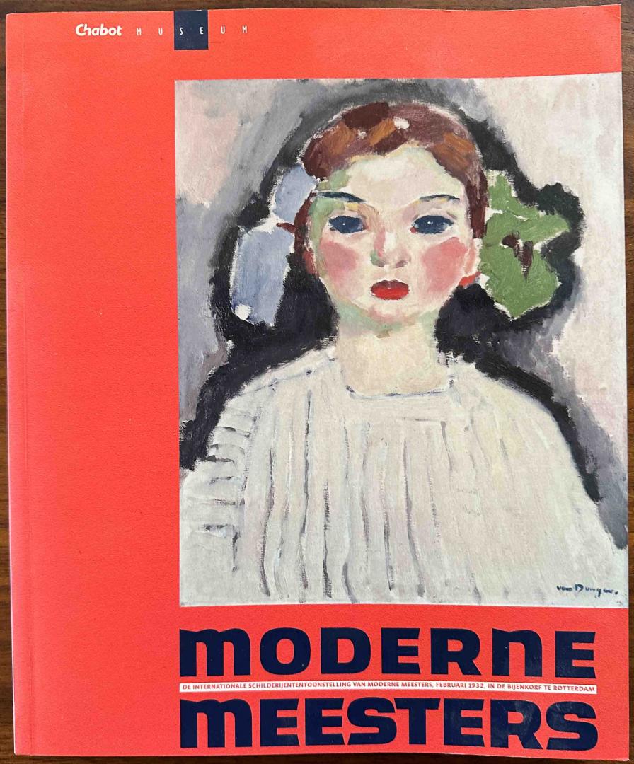  - Moderne meesters. De internationale schilderijententoonstelling van moderne meesters, februari 1932, in de Bijenkorf te Rotterdam